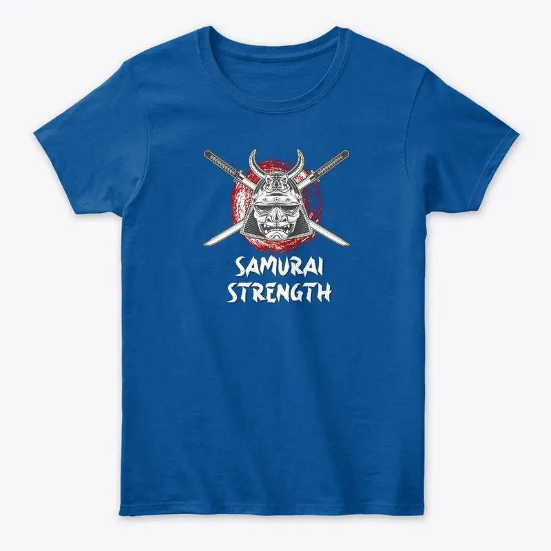 Samurai Strength, white lettering