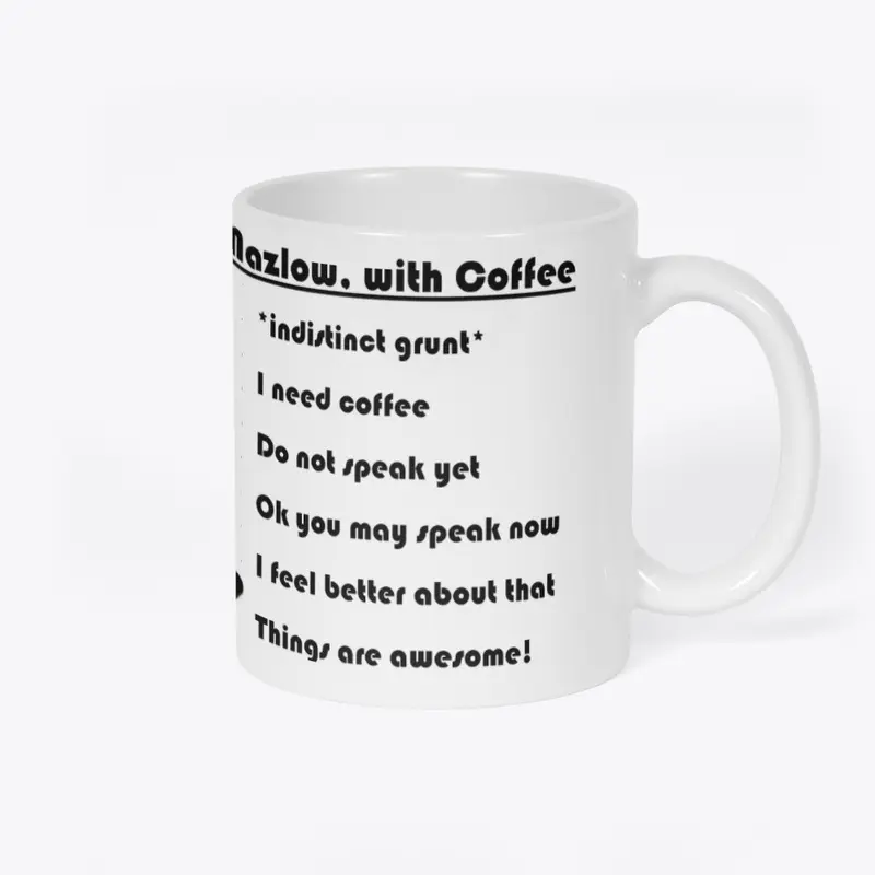 Mazlow Coffee Mug