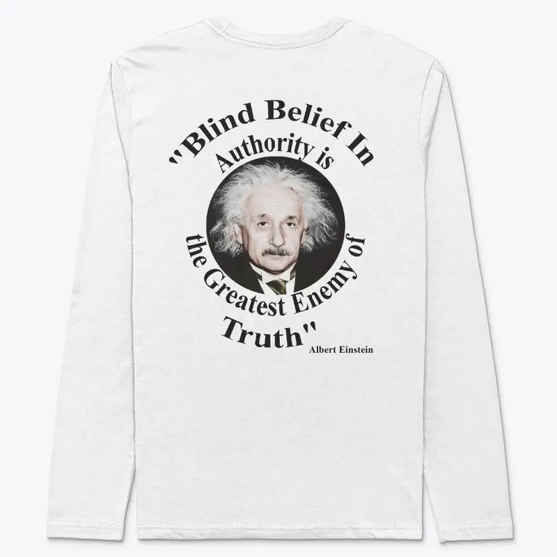 "Blind Belief" Albert Einstein Quote