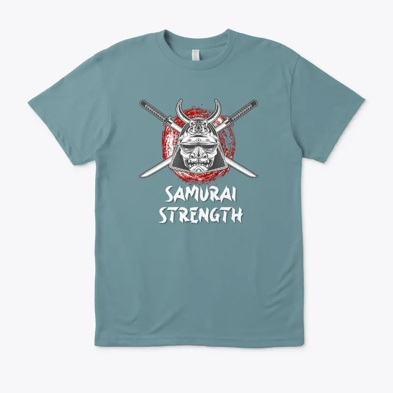 Samurai Strength, white lettering