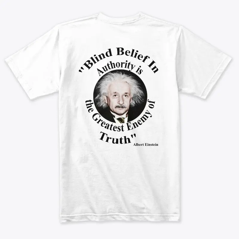 "Blind Belief" Albert Einstein Quote